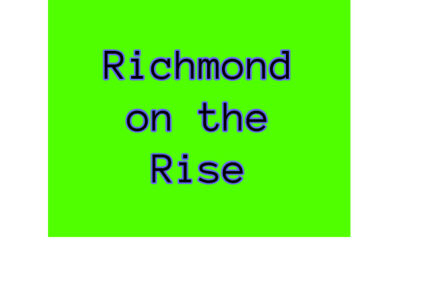 Richmond on the Rise